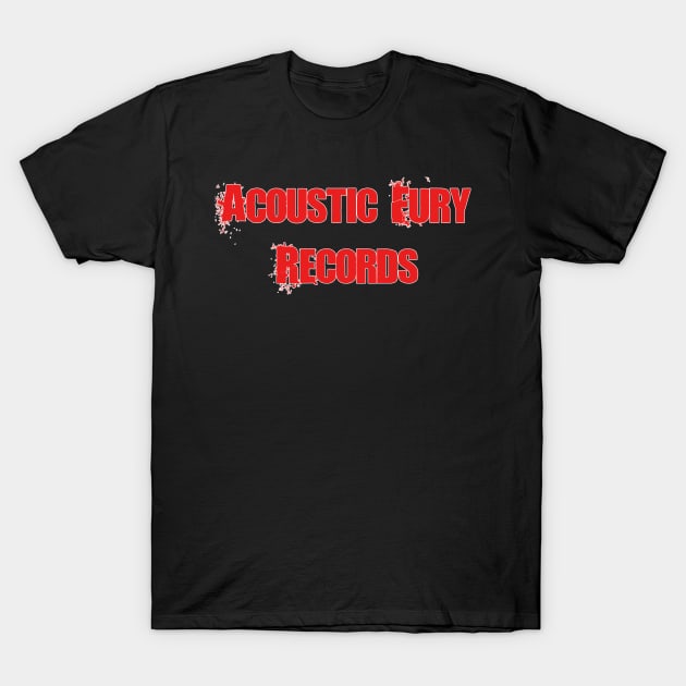 Acoustic Fury Records Text Logo T-Shirt by Acoustic Fury Records Merch Store!